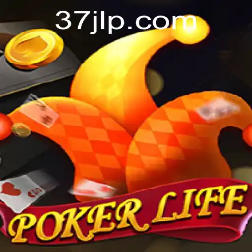 Dive into the Thrilling World of PokerLife: Mastering the Game with a Twist of 37JL